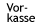Vorkasse Vorkasse